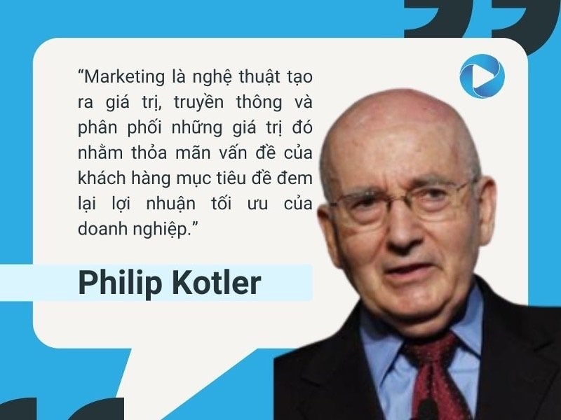 Giáo sư Philip Kotler nói về Marketing