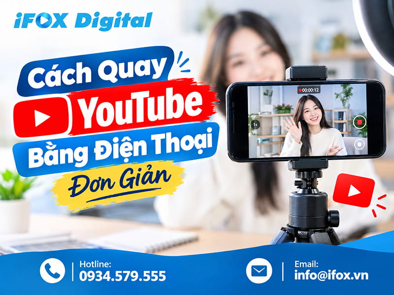Cách Quay YouTube Bằng Điện Thoại Đơn Giản