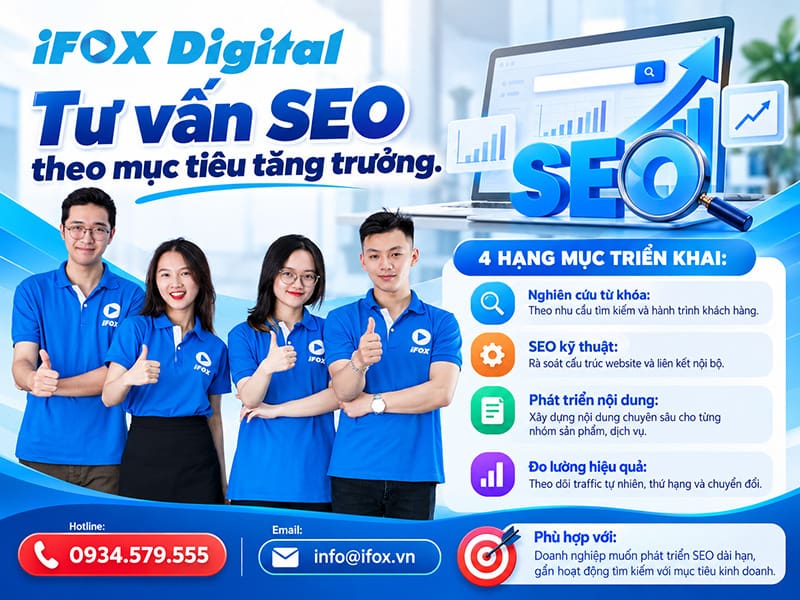 iFOX Digital – Tư vấn SEO theo mục tiêu tăng trưởng