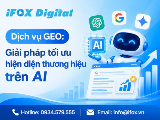 Dịch vụ GEO: Giải pháp tối ưu hiện diện thương hiệu trên AI